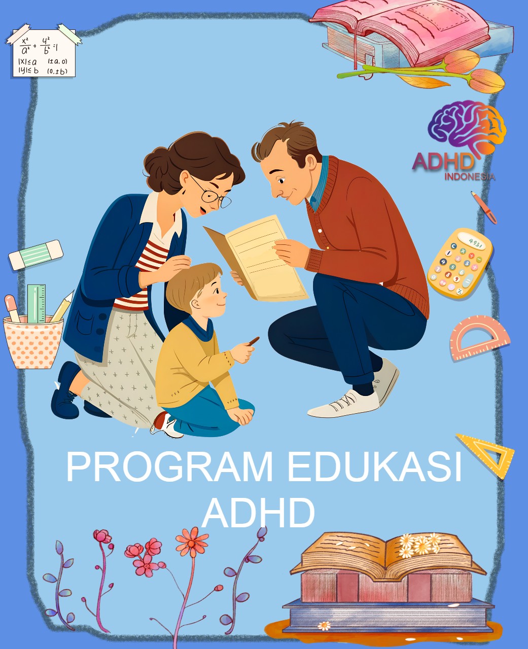 Program ADHD Indonesia Kota Mataram Edukasi Dini ADHD untuk Orang Tua