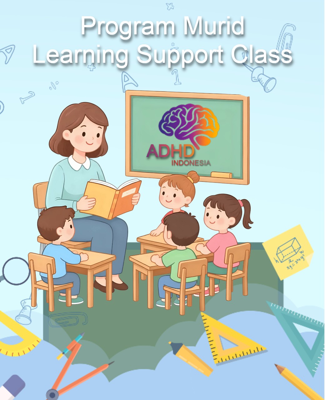 Program ADHD Indonesia Kota Mataram Kelas Pendampingan Belajar (Learning Support Class)